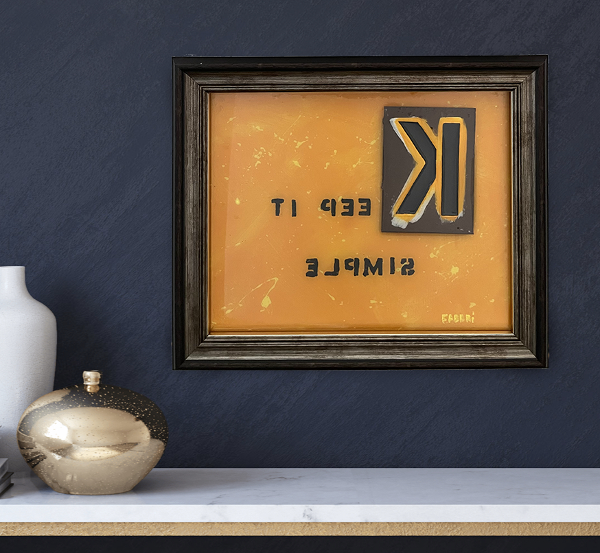 Keep It Simple - Framed