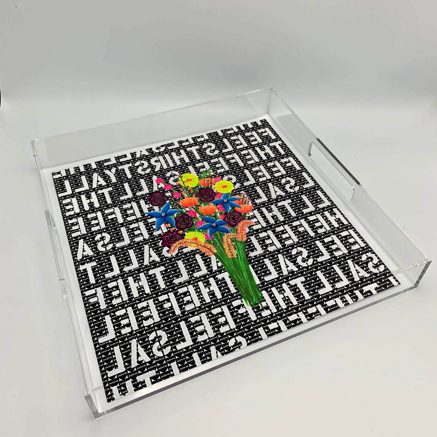 I Still Love You Though - Acrylic Tray